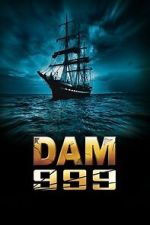 Watch Dam 999 Movies123