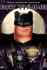 Watch Bat Thumb Movies123
