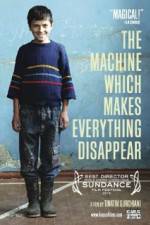Watch The Machine Which Makes Everything Disappear Movies123
