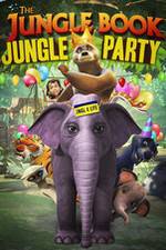 Watch The Jungle Book Jungle Party Movies123