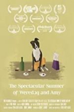Watch The Spectacular Summer of Weredog and Amy Movies123