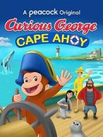 Watch Curious George: Cape Ahoy Movies123