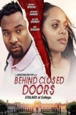 Watch Behind Closed Doors Movies123