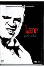 Watch WWE Kane Journey To Hell Movies123