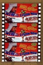 Watch We're in the Legion Now Movies123