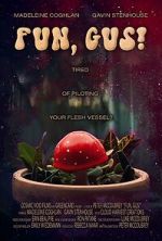 Watch Fun, Gus! (Short 2023) Movies123