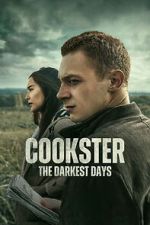 Watch Cookster: The Darkest Days Movies123