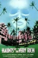 Watch Haunts of the Very Rich Movies123