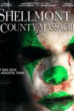 Watch Shellmont County Massacre Movies123