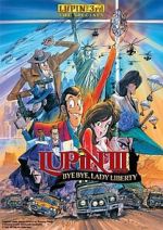 Watch Lupin the Third: Bye Bye, Lady Liberty Movies123