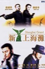 Watch Shanghai Grand Movies123