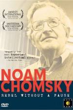 Watch Noam Chomsky: Rebel Without a Pause Movies123