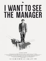 Watch I Want to See the Manager Movies123
