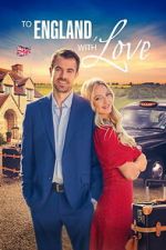 Watch To England, With Love Movies123