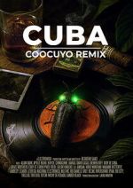 Watch CUBA COOCUYO REMIX Movies123