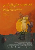 Watch How My Grandmother Became A Chair (Short 2020) Movies123