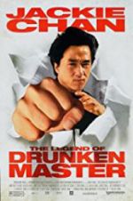 Watch The Legend of Drunken Master Movies123