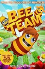 Watch Bee Team Movies123