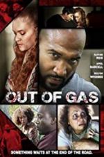 Watch Out of Gas Movies123