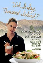 Watch Did I Say Thousand Island? Movies123