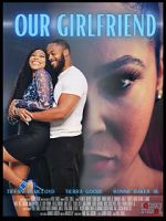Watch Our Girlfriend Movies123