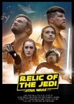 Watch Relic of the Jedi: A Star Wars Story Movies123