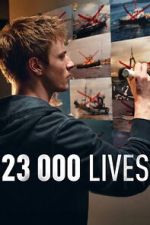 Watch 23 000 Lives Movies123