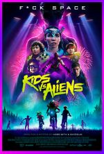 Watch Kids vs. Aliens Movies123
