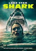 Watch Lone Star Shark Movies123