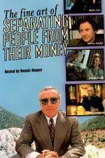 Watch The Fine Art of Separating People from Their Money Movies123
