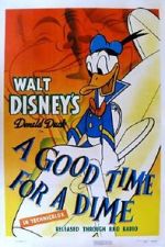 Watch A Good Time for a Dime (Short 1941) Movies123