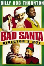 Watch Bad Santa Movies123