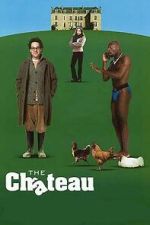 Watch The Château Movies123