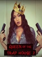 Watch Queen of the Trap House 2: Taking the Throne Movies123
