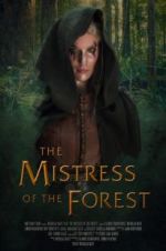 Watch The Mistress of the Forest Movies123