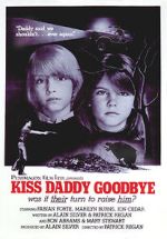 Watch Kiss Daddy Goodbye Movies123
