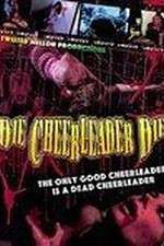 Watch Die Cheerleader Die Movies123