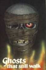 Watch Ghosts That Still Walk Movies123