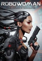 Watch RoboWoman Movies123