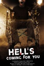 Watch Hell\'s Coming for You Movies123