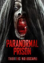 Watch Paranormal Prison Movies123