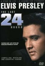 Watch Elvis: The Last 24 Hours Movies123