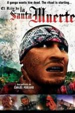 Watch La Santa Muerte Movies123