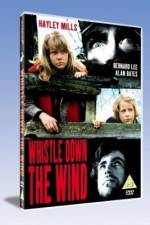Watch Whistle Down the Wind Movies123