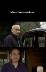 Watch When I\'m Sixty-Four Movies123