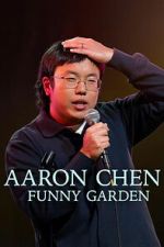 Watch Aaron Chen: Funny Garden Movies123