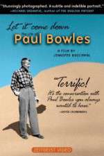 Watch Let It Come Down: The Life of Paul Bowles Movies123