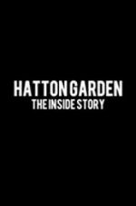 Watch Hatton Garden: The Inside Story Movies123