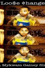Watch Loo$e Change Movies123