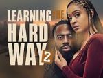 Watch Learning the Hard Way 2 Movies123